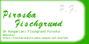 piroska fischgrund business card